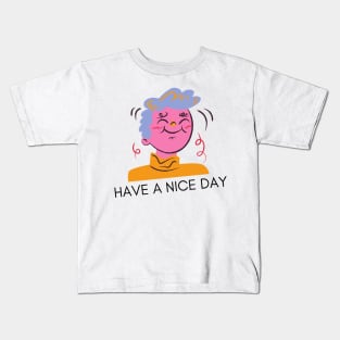 Nice day Kids T-Shirt